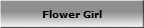 Flower Girl